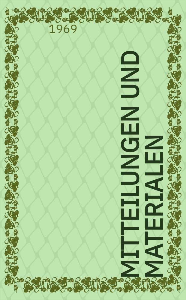 Mitteilungen und Materialen