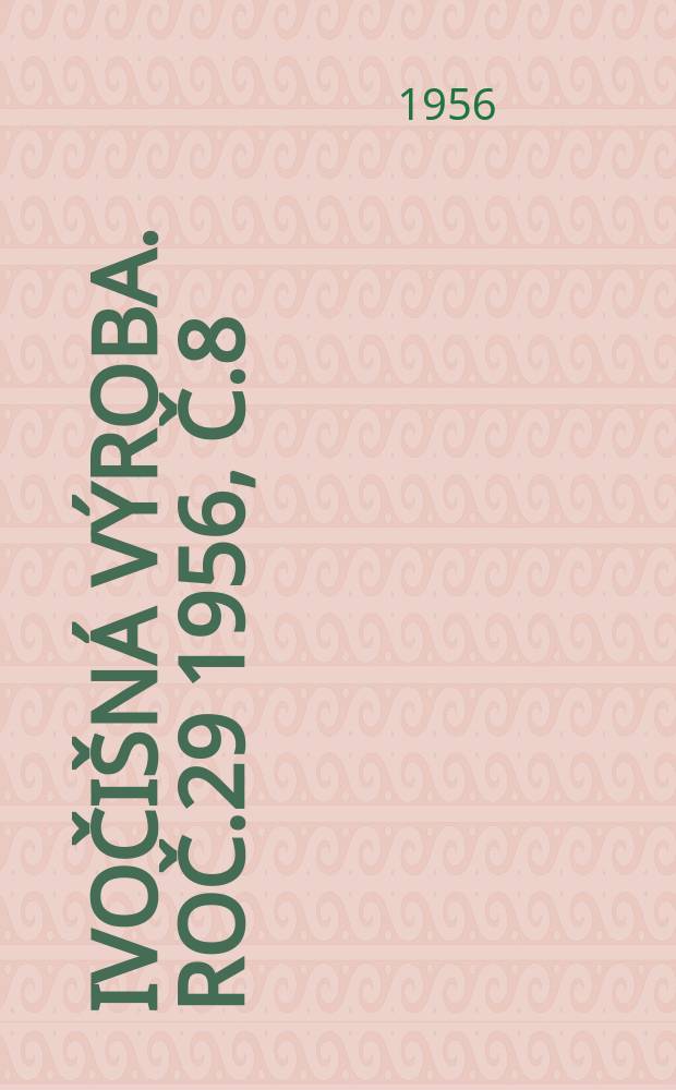 Živočišná výroba. Roč.29 1956, Č.8