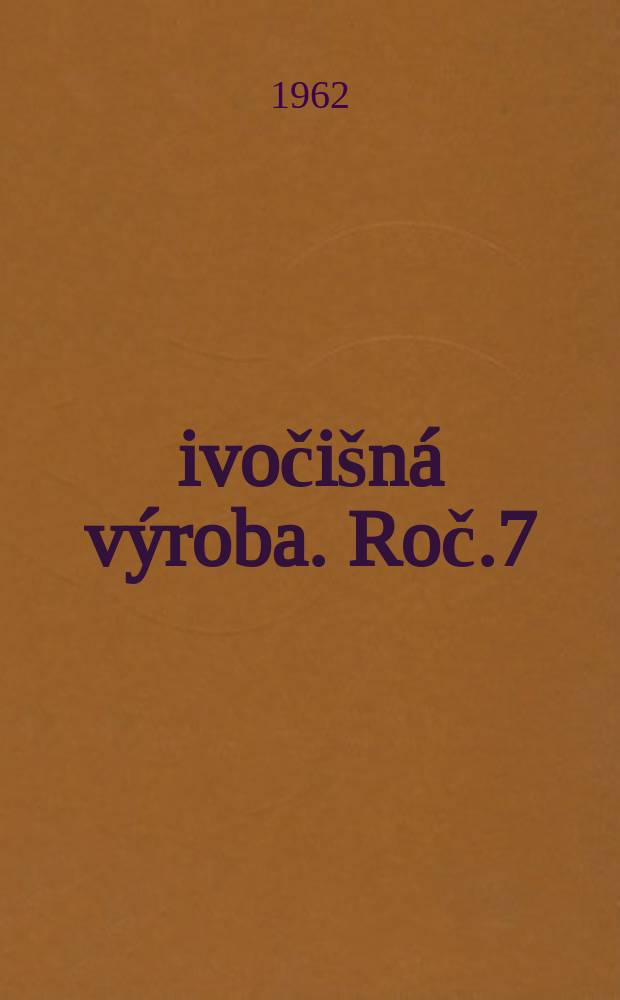 Živočišná výroba. Roč.7(35) 1962, Č.4