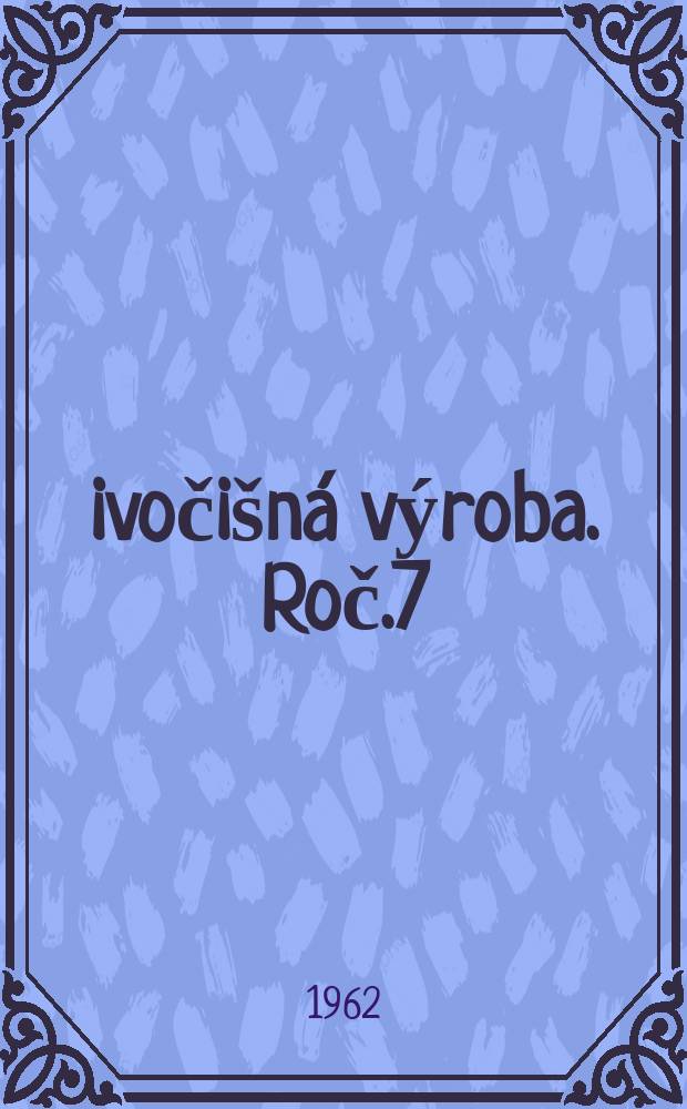 Živočišná výroba. Roč.7(35) 1962, Č.12