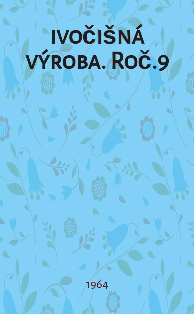 Živočišná výroba. Roč.9(37) 1964, Č.10