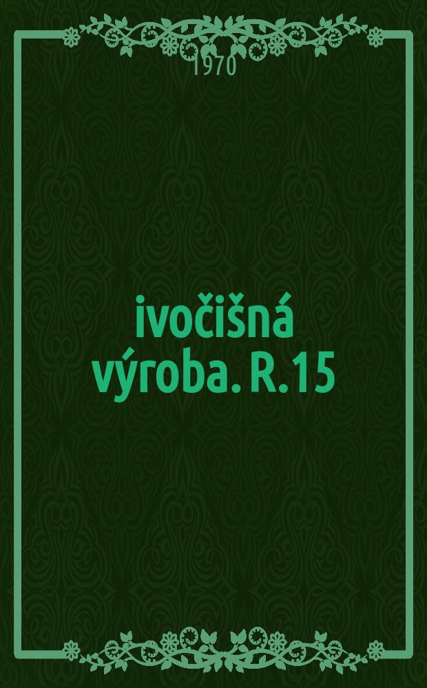 Živočišná výroba. R.15(43) 1970, Č.8