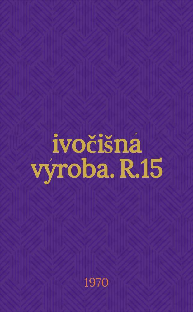 Živočišná výroba. R.15(43) 1970, Č.10