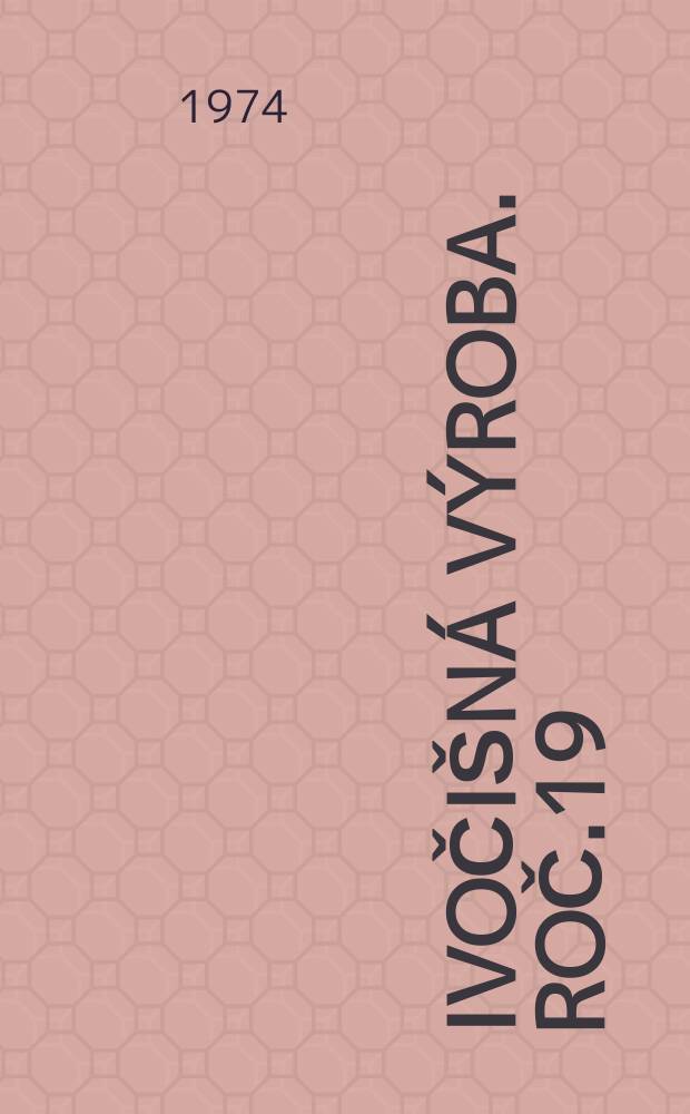 Živočišná výroba. Roč.19(47) 1974, Č.1