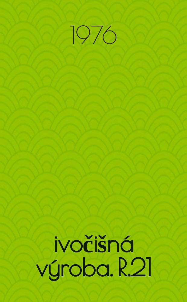 Živočišná výroba. R.21(49) 1976, Č.6