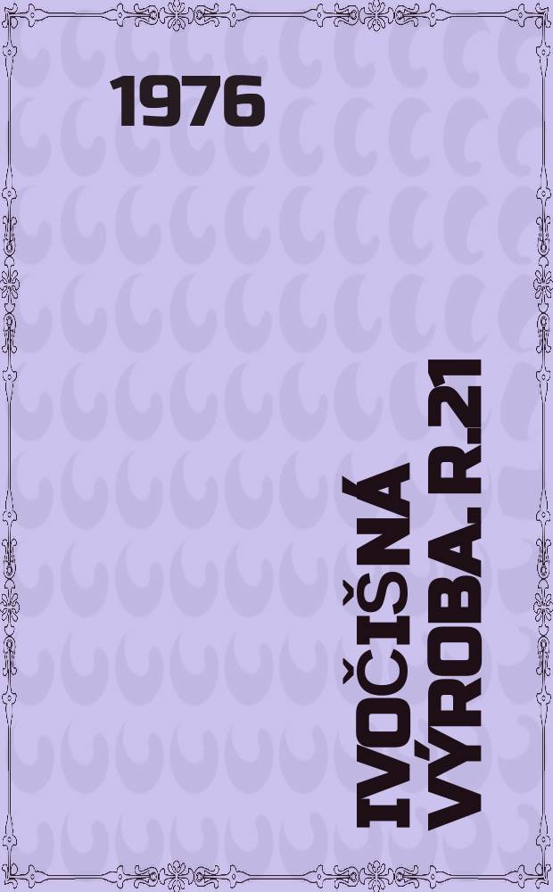 Živočišná výroba. R.21(49) 1976, Č.11