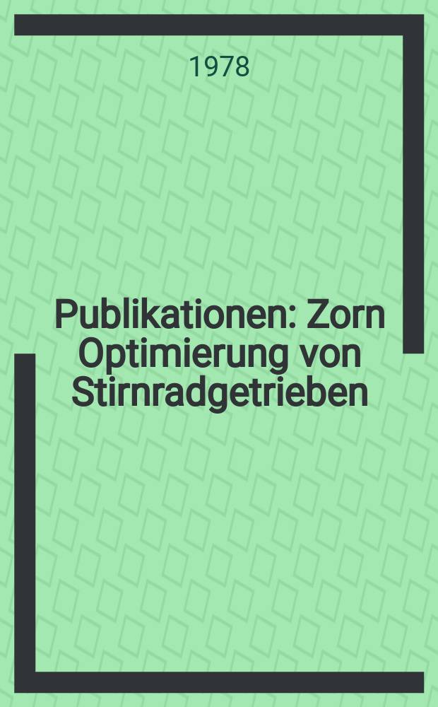 [Publikationen] : Zorn Optimierung von Stirnradgetrieben