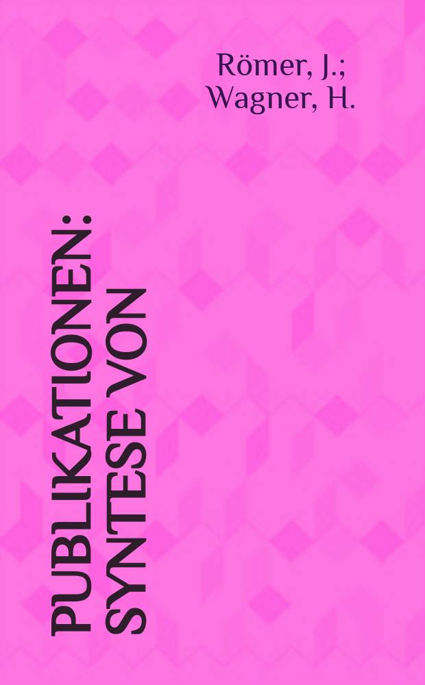 [Publikationen] : Syntese von (14α, 15α - ³H) - 17α - Cyanomethyl