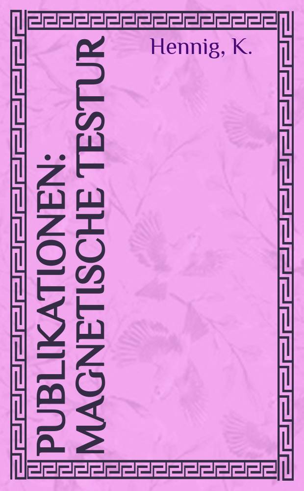 [Publikationen] : Magnetische Testur