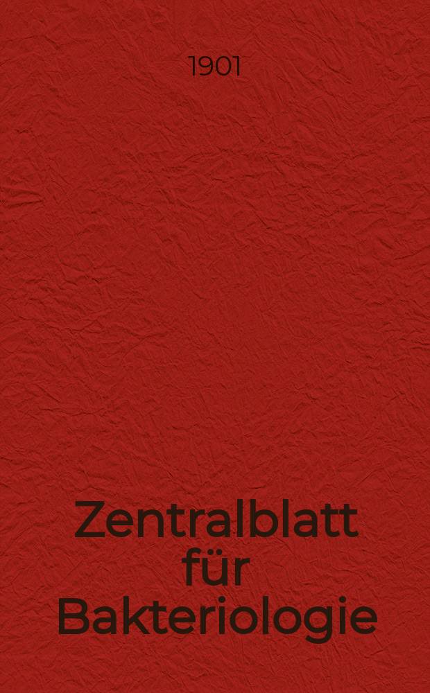Zentralblatt für Bakteriologie : Med. microbiology, virology, parasitology, infectious diseases. Bd.30, №26