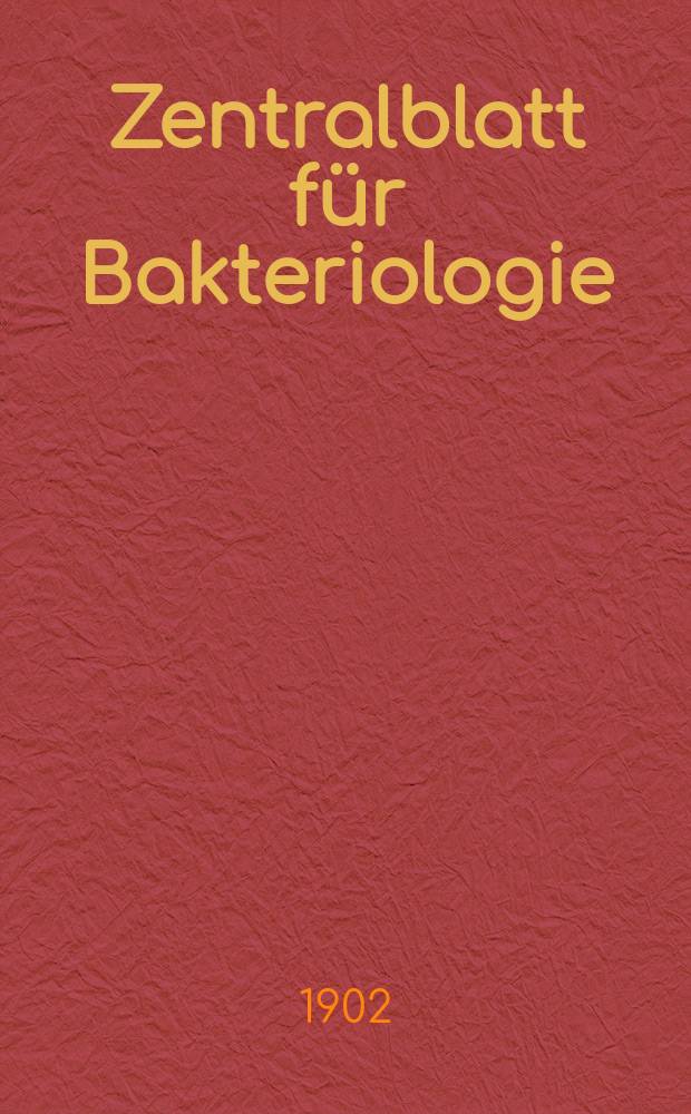 Zentralblatt für Bakteriologie : Med. microbiology, virology, parasitology, infectious diseases. Bd.31, №2