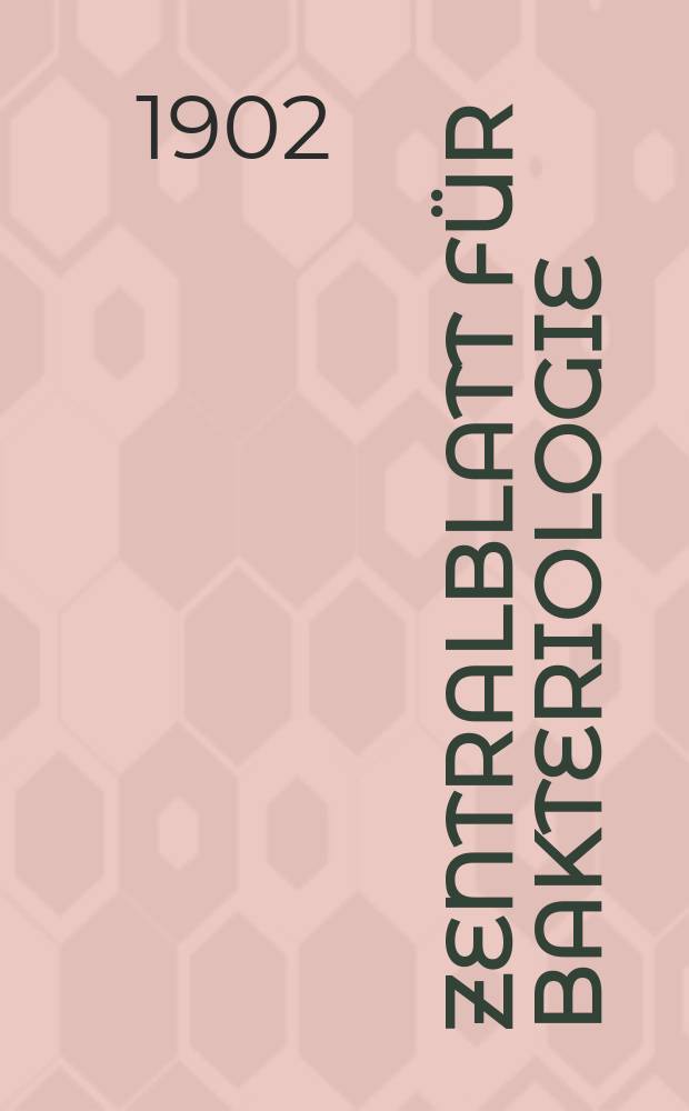 Zentralblatt für Bakteriologie : Med. microbiology, virology, parasitology, infectious diseases. Bd.31, №11