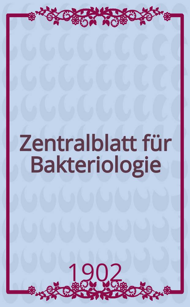 Zentralblatt für Bakteriologie : Med. microbiology, virology, parasitology, infectious diseases. Bd.31, №14