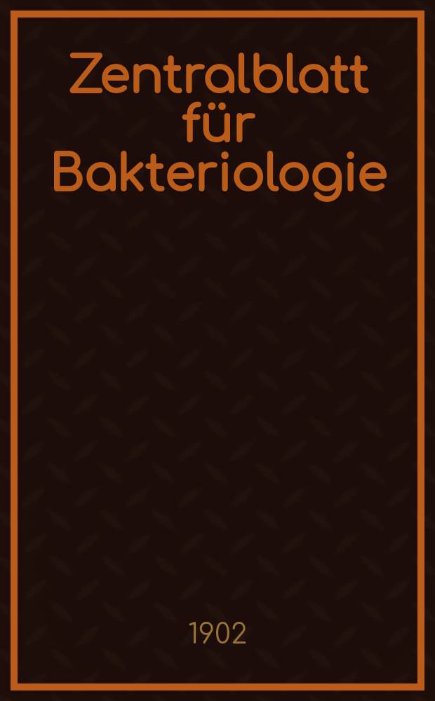 Zentralblatt für Bakteriologie : Med. microbiology, virology, parasitology, infectious diseases. Bd.32, №7
