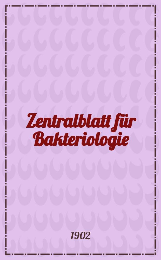 Zentralblatt für Bakteriologie : Med. microbiology, virology, parasitology, infectious diseases. Bd.32, №10