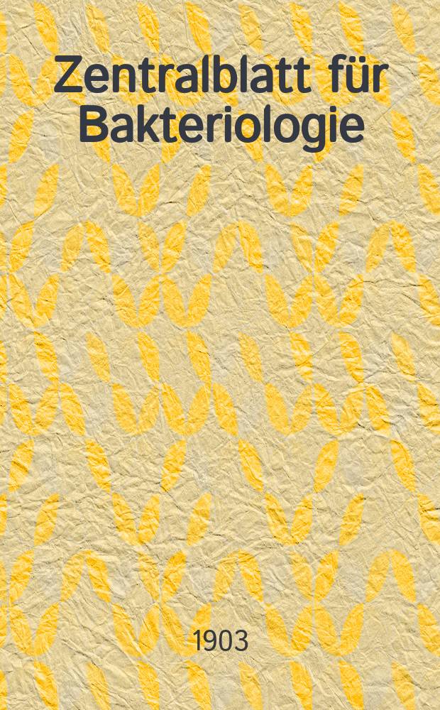Zentralblatt für Bakteriologie : Med. microbiology, virology, parasitology, infectious diseases. Bd.33, №5