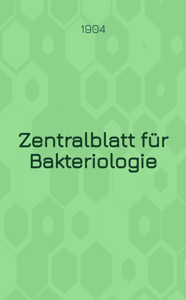 Zentralblatt für Bakteriologie : Med. microbiology, virology, parasitology, infectious diseases. Bd.35, №6
