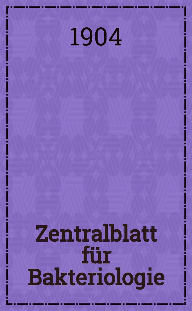 Zentralblatt für Bakteriologie : Med. microbiology, virology, parasitology, infectious diseases. Bd.35, №7
