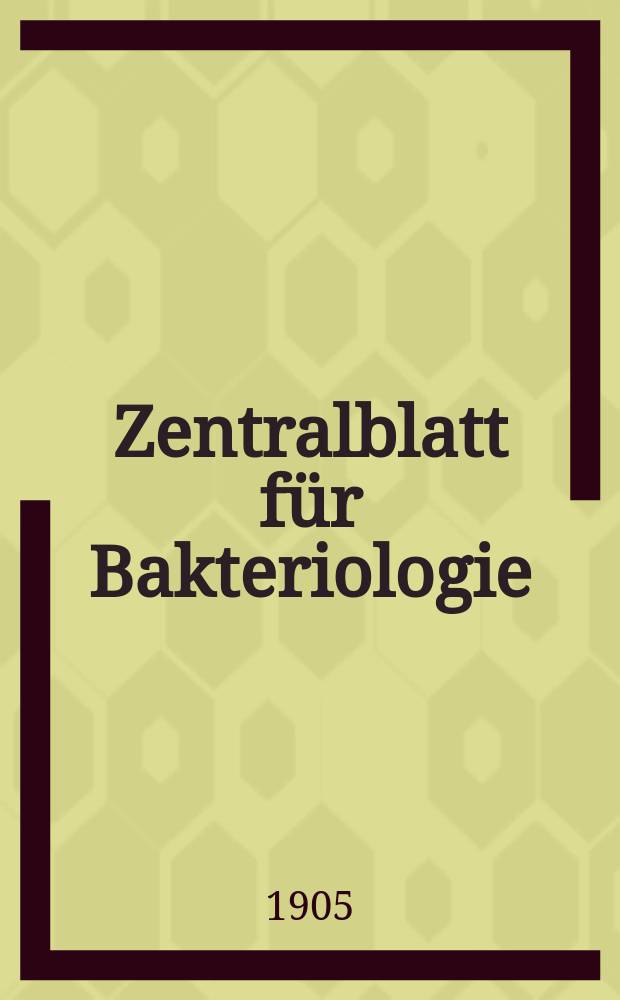 Zentralblatt für Bakteriologie : Med. microbiology, virology, parasitology, infectious diseases. Bd.39, H.3