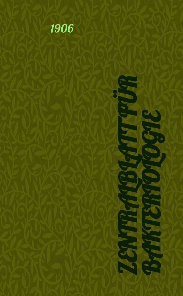 Zentralblatt für Bakteriologie : Med. microbiology, virology, parasitology, infectious diseases. Bd.42, H.1