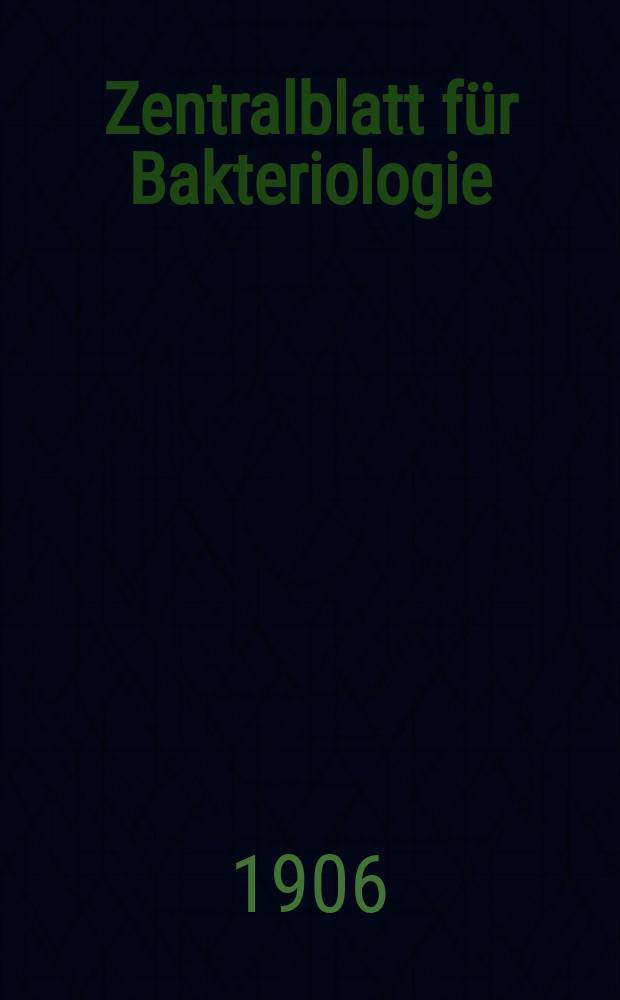 Zentralblatt für Bakteriologie : Med. microbiology, virology, parasitology, infectious diseases. Bd.42, H.6