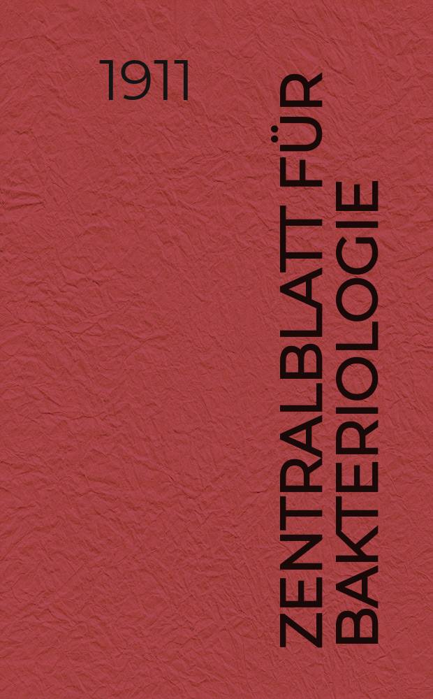 Zentralblatt für Bakteriologie : Med. microbiology, virology, parasitology, infectious diseases. Bd.57, H.7