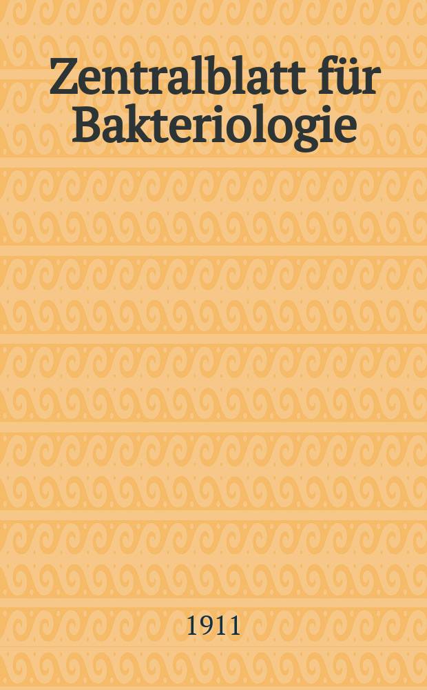 Zentralblatt für Bakteriologie : Med. microbiology, virology, parasitology, infectious diseases. Bd.61, H.4