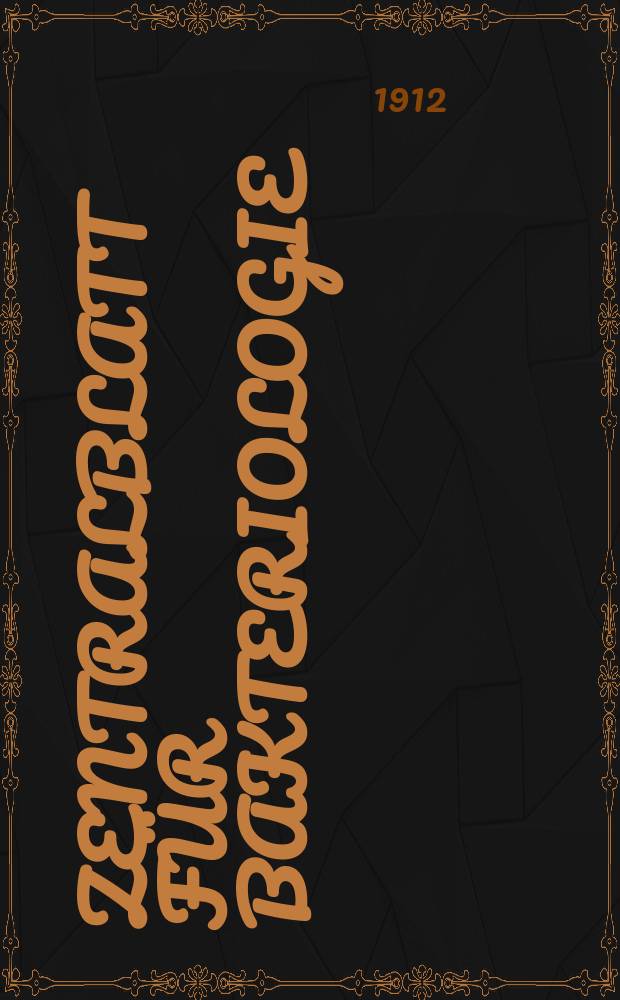 Zentralblatt für Bakteriologie : Med. microbiology, virology, parasitology, infectious diseases. Bd.62, H.8