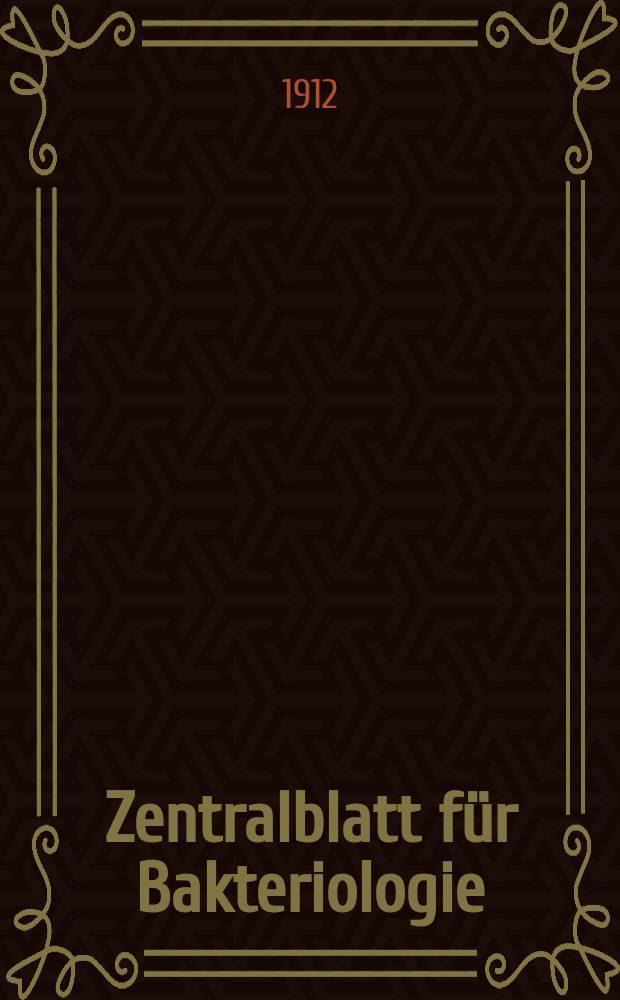 Zentralblatt für Bakteriologie : Med. microbiology, virology, parasitology, infectious diseases. Bd.67, H.1/2