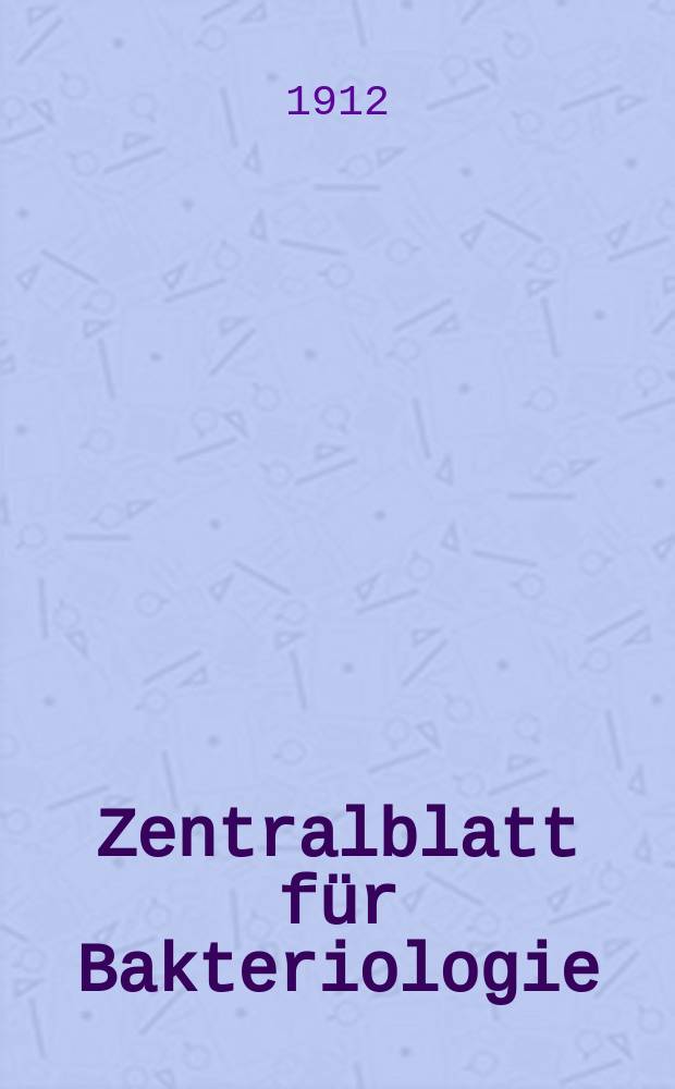 Zentralblatt für Bakteriologie : Med. microbiology, virology, parasitology, infectious diseases. Bd.67, H.3