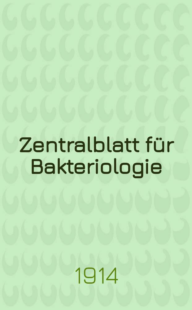 Zentralblatt für Bakteriologie : Med. microbiology, virology, parasitology, infectious diseases. Bd.75, H.3