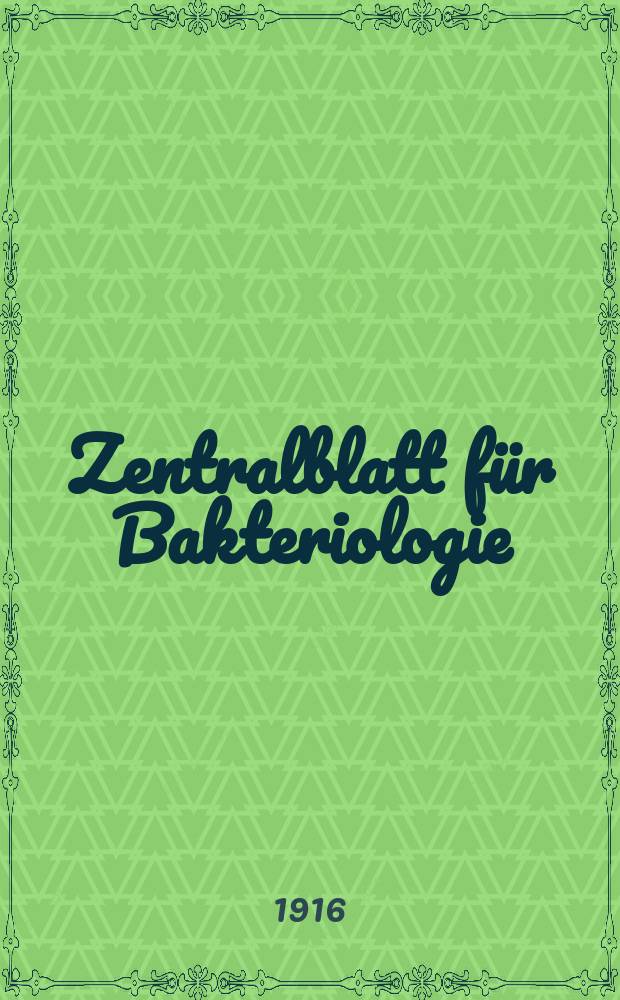 Zentralblatt für Bakteriologie : Med. microbiology, virology, parasitology, infectious diseases. Bd.78, H.8