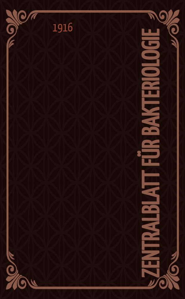 Zentralblatt f&uuml;r Bakteriologie : Med. microbiology, virology, parasitology, infectious diseases. Bd.79, H.1