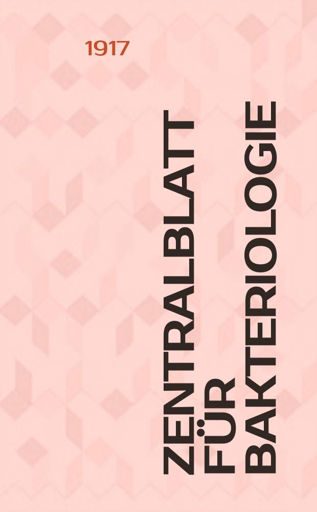 Zentralblatt für Bakteriologie : Med. microbiology, virology, parasitology, infectious diseases. Bd.80, H.1/3