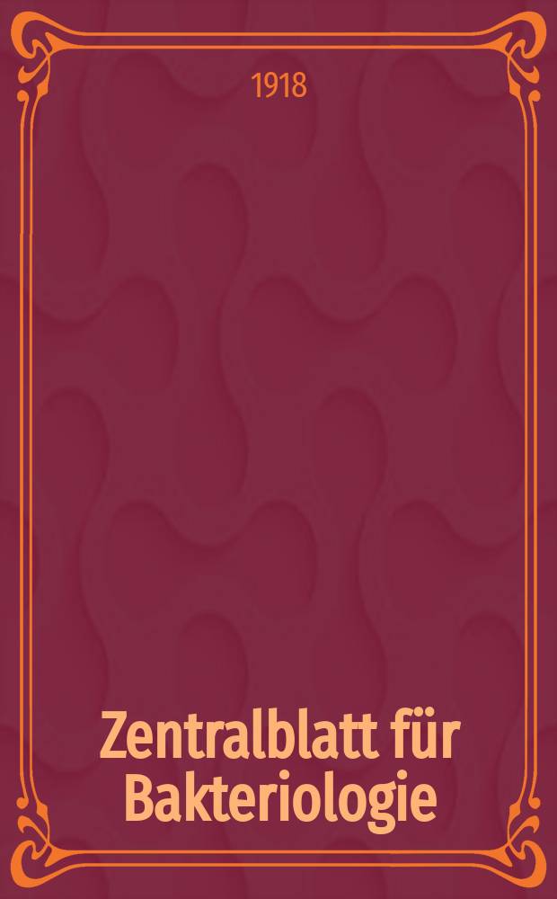 Zentralblatt für Bakteriologie : Med. microbiology, virology, parasitology, infectious diseases. Bd.81, H.7