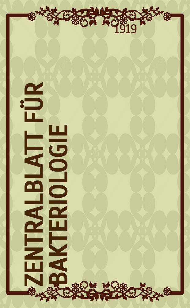 Zentralblatt für Bakteriologie : Med. microbiology, virology, parasitology, infectious diseases. Bd.83, H.3