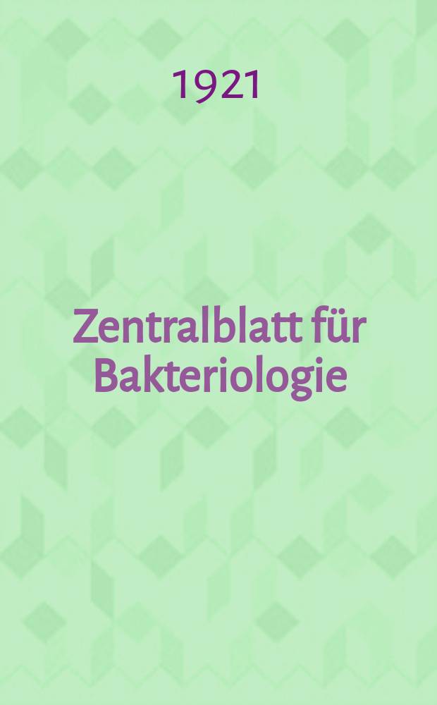 Zentralblatt für Bakteriologie : Med. microbiology, virology, parasitology, infectious diseases. Bd.87, H.6