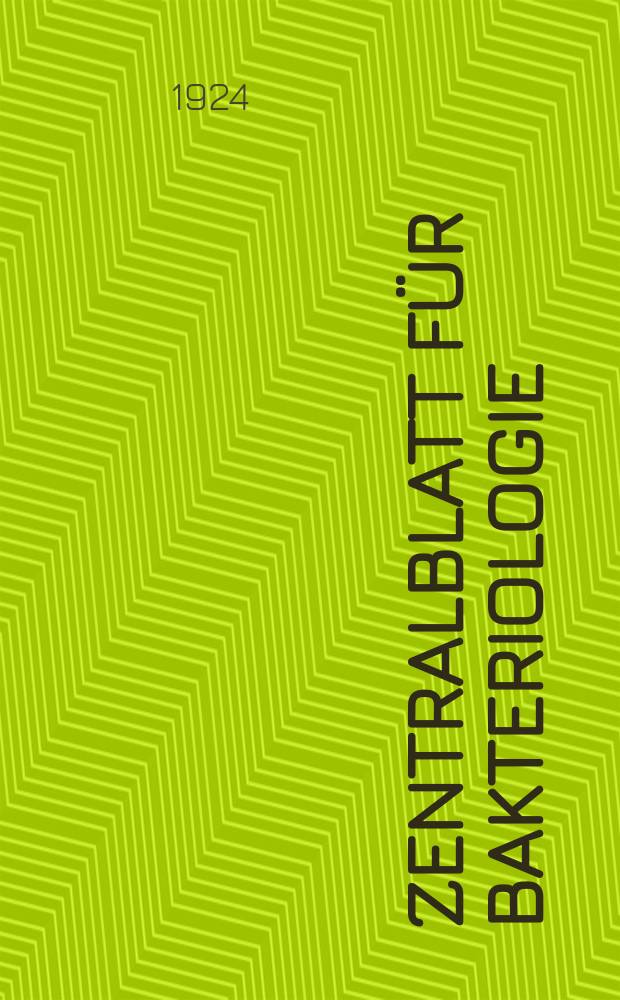 Zentralblatt für Bakteriologie : Med. microbiology, virology, parasitology, infectious diseases. Bericht über die 10. Tagung der Deutschen Vereinigung für Mikrobiologie vom 12. bis 14. Juni 1924 in Göttingen