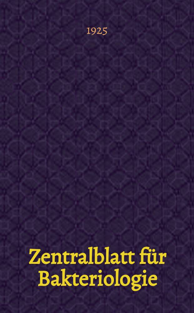 Zentralblatt f&uuml;r Bakteriologie : Med. microbiology, virology, parasitology, infectious diseases. Bd.94, H.3