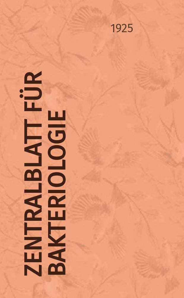 Zentralblatt für Bakteriologie : Med. microbiology, virology, parasitology, infectious diseases. Bd.95, H.2