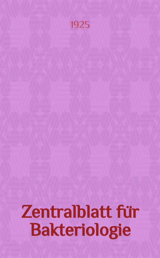 Zentralblatt f&uuml;r Bakteriologie : Med. microbiology, virology, parasitology, infectious diseases. Bd.96, H.2