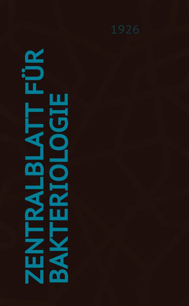 Zentralblatt für Bakteriologie : Med. microbiology, virology, parasitology, infectious diseases. Bd.99, H.4