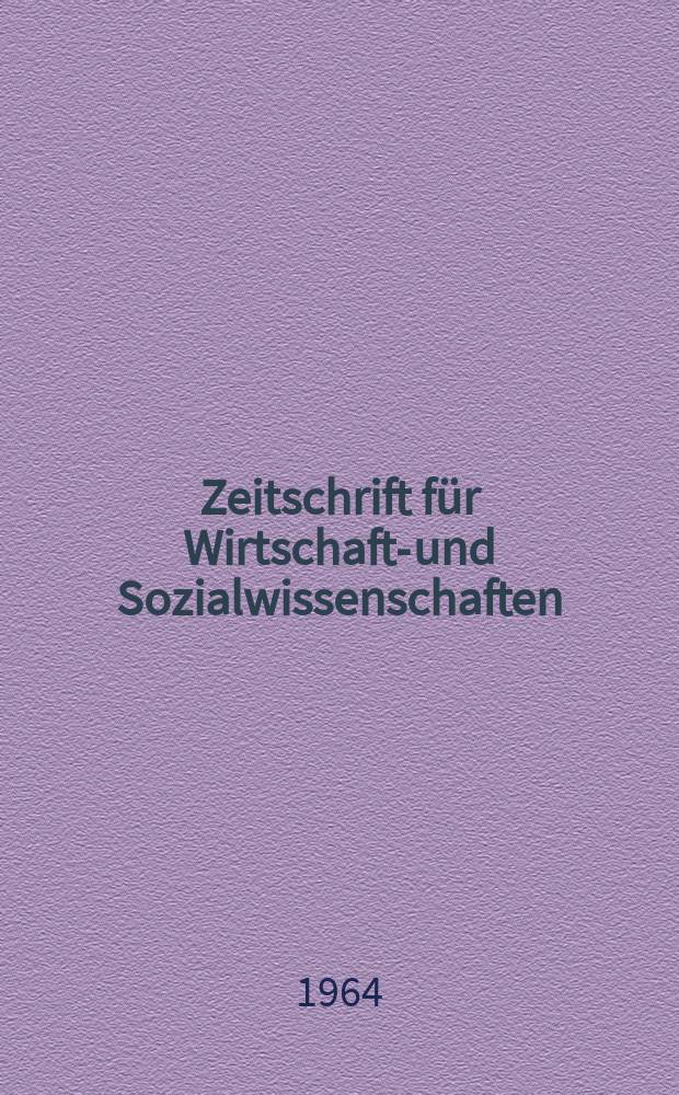 Zeitschrift f&uuml;r Wirtschafts- und Sozialwissenschaften : Bisher Schmollens Jahrbuch f&uuml;r Wirtschafts- und Sozialwissenschaften. Jg.84 1964, H.5
