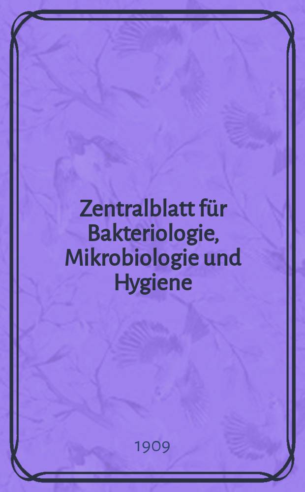 Zentralblatt für Bakteriologie, Mikrobiologie und Hygiene : Med. Mikrobiologie, Parasitologie, Hygiene, präventive Medizin. Bd.42, №10