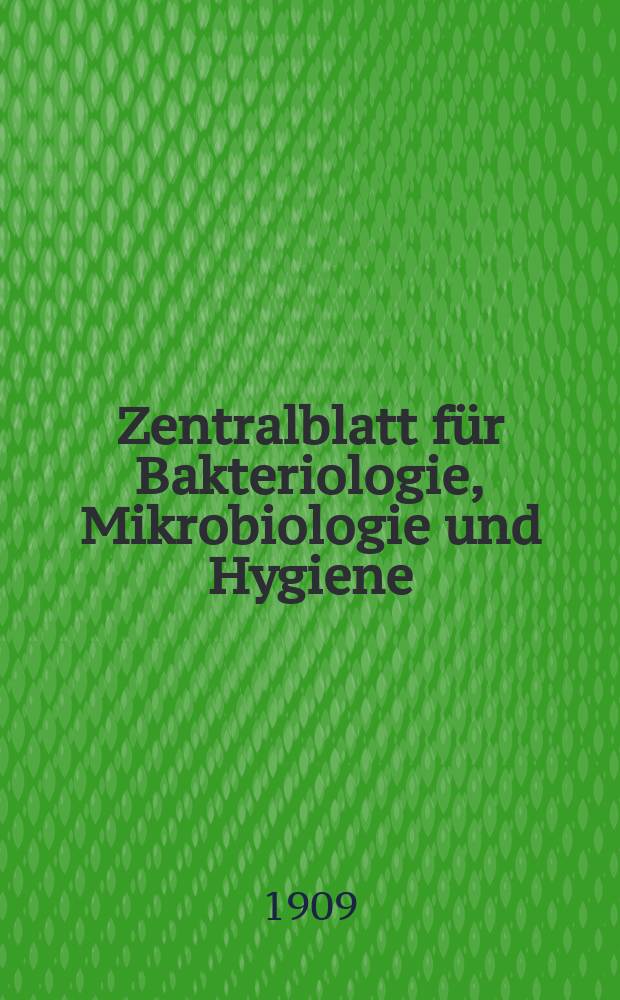 Zentralblatt für Bakteriologie, Mikrobiologie und Hygiene : Med. Mikrobiologie, Parasitologie, Hygiene, präventive Medizin. Bd.42, №20