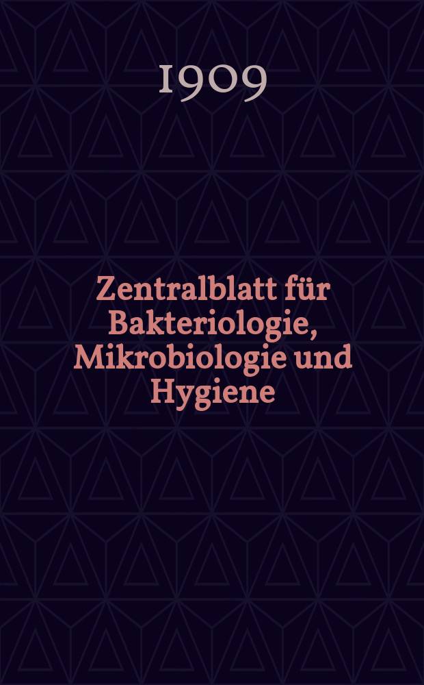 Zentralblatt für Bakteriologie, Mikrobiologie und Hygiene : Med. Mikrobiologie, Parasitologie, Hygiene, präventive Medizin. Bd.44, №26