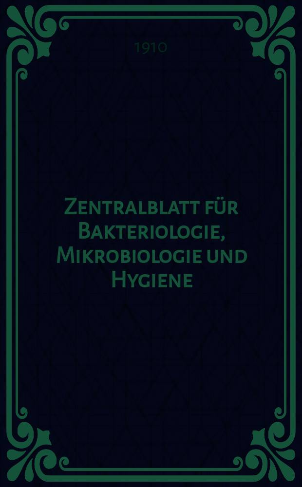 Zentralblatt für Bakteriologie, Mikrobiologie und Hygiene : Med. Mikrobiologie, Parasitologie, Hygiene, präventive Medizin. Bd.47, №1/2