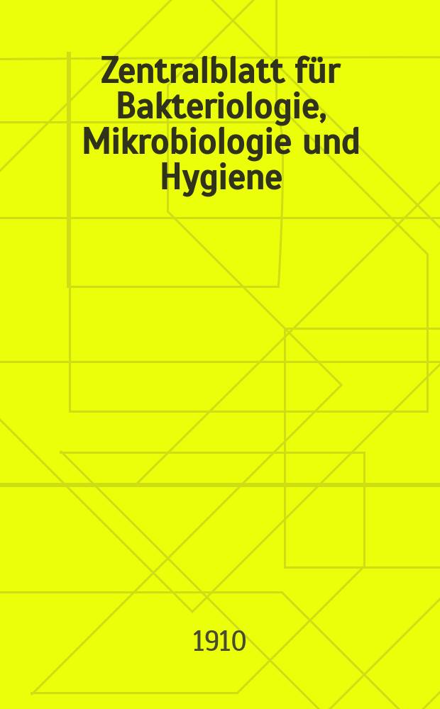 Zentralblatt für Bakteriologie, Mikrobiologie und Hygiene : Med. Mikrobiologie, Parasitologie, Hygiene, präventive Medizin. Bd.47, №3