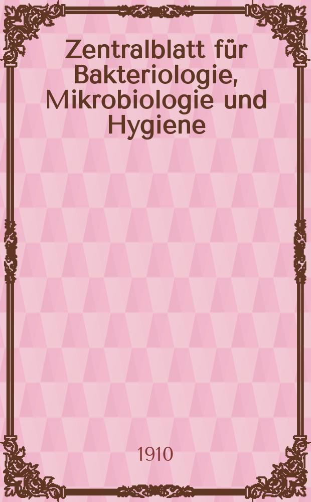 Zentralblatt für Bakteriologie, Mikrobiologie und Hygiene : Med. Mikrobiologie, Parasitologie, Hygiene, präventive Medizin. Bd.47, №19
