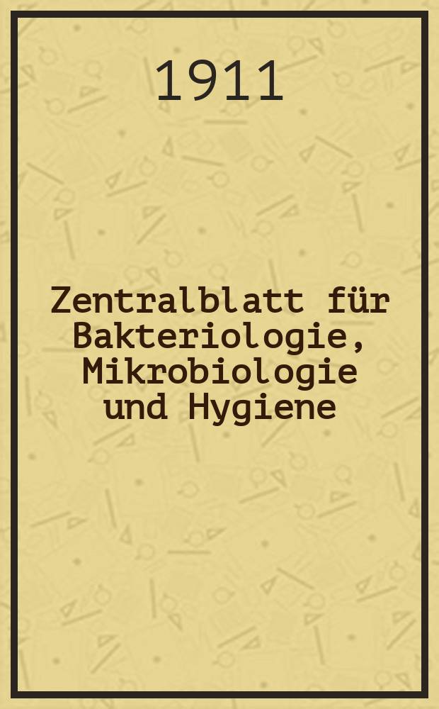 Zentralblatt für Bakteriologie, Mikrobiologie und Hygiene : Med. Mikrobiologie, Parasitologie, Hygiene, präventive Medizin. Bd.50, №4